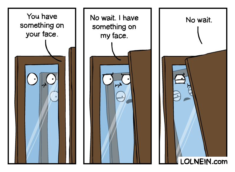 Something on Your Face